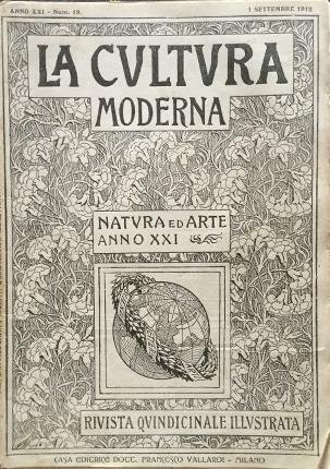 La cultura moderna. Natura ed arte. Anno XXI. Num. 19 …