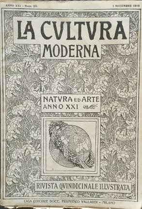 La cultura moderna. Natura ed arte. Anno XXI. Num. 23 …