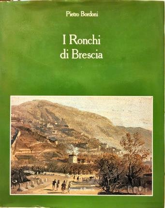 I Ronchi di Brescia.