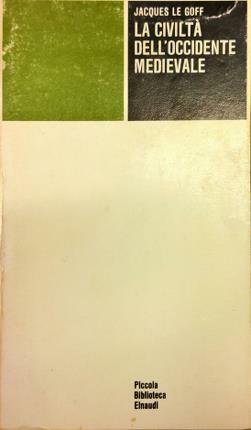 La civiltà dell’occidente medievale.