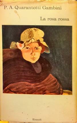 La rosa rossa.