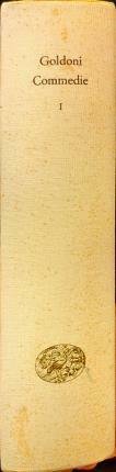 Commedie. Volume primo. Volume primo. A cura di Elio Vittorini.
