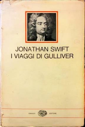 I viaggi di Gulliver. Traduzione di Lidia Storoni Mazzolani. Con …