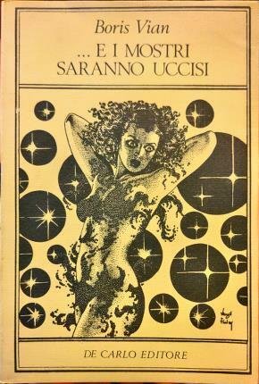 E i mostri saranno uccisi.