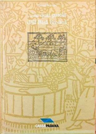 'na quàt paròla dèla Bàsa Bresàna.