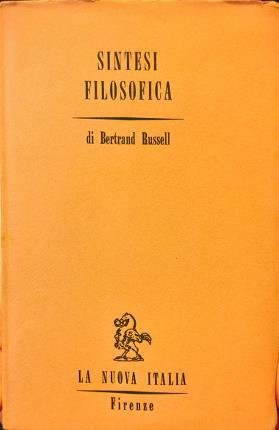 Sintesi filosofica. Presentazione di Mario Dal Pra.