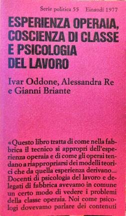Esperienza operaia, coscienza di classe e psicologia del lavoro.