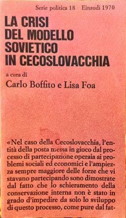 La crisi del modello sovietico in Cecoslovacchia. A cura di …