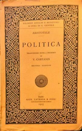 Politica. Traduzione note e proemio di V. Costanzi. Seconda edizione.