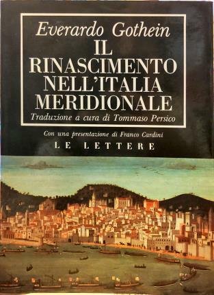 Il Rinascimento nell’Italia meridionale. Traduzione note e indici a cura …
