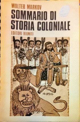 Sommario di storia coloniale. Prefazione di Ernesto Ragionieri.