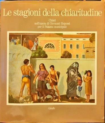 Le stagioni della chiaritudine. Chiari nell’opera di Giovanni Repossi per …