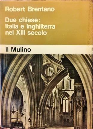 Due chiese: Italia e Inghilterra nel XIII secolo. Traduzione di …