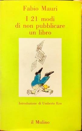 I 21 modi di non pubblicare un libro.