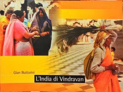 L’India di Vindravan.