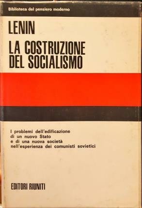 La costruzione del socialismo.