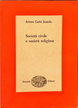 Società civile e società religiosa. 1955-1958.