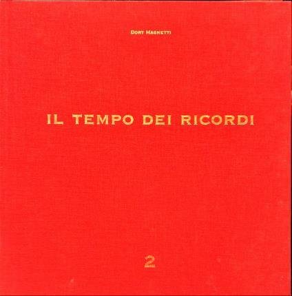 Il tempo dei ricordi 2.