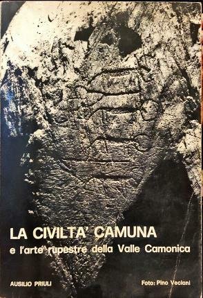 La civiltà camuna e l’arte rupestre della Valle Camonica.