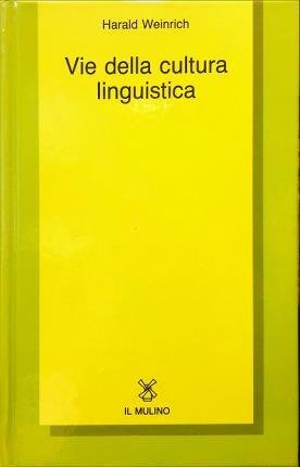 Vie della cultura linguistica.