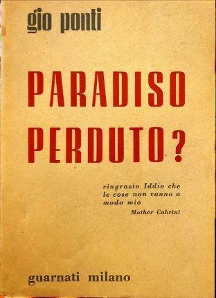 Paradiso perduto ? Ringrazio Iddio che le cose non vanno …