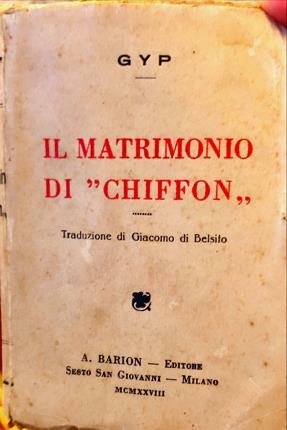 Il matrimonio di “chiffon”. Traduzione di Giacomo di Belsilo.