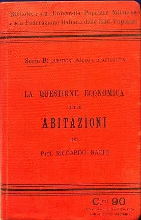 La questione economica delle abitazioni.