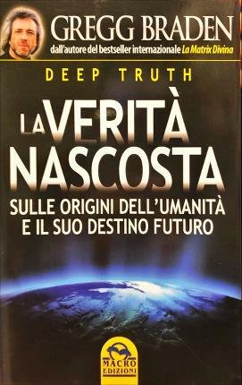 La verità nascosta sulle origini dell’umanità e il suo destino …