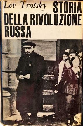 Storia della rivoluzione russa.