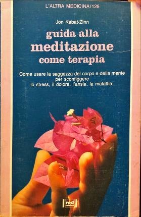 Guida alla meditazione come terapia.