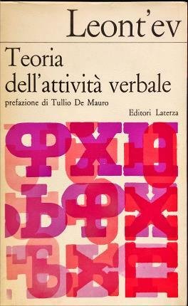 Teoria dell’attività verbale. La psicolinguistica in Urss. Prefazione di Tullio …