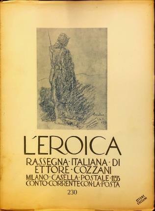 L’eroica. n. 230. Rassegna italiana di Ettore Cozzani.