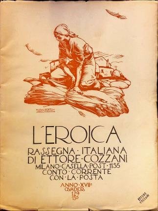 L’Eroica Quader. 129-130. Rassegna italiana di Ettore Cozzani.