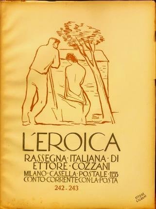 L’Eroica n. 242-243. Rassegna italiana di Ettore Cozzani.