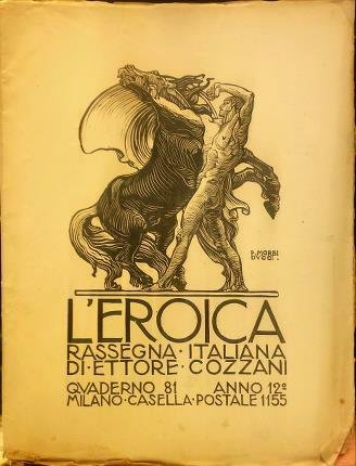 L’Eroica Quaderno 81. Rassegna italiana di Ettore Cozzani.