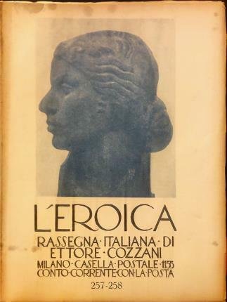 L’Eroica 257-258. Rassegna italiana di Ettore Cozzani.