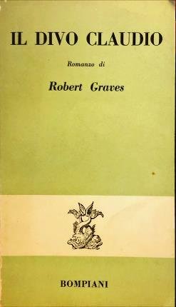 Il divo Claudio e sua moglie Messalina. Il tormentato regno …