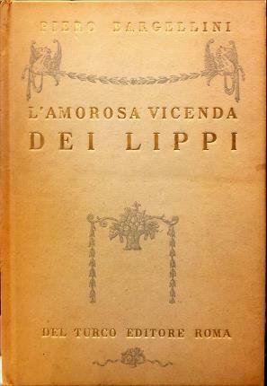 L’amorosa vicenda dei Lippi.