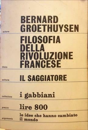 Filosofia della Rivoluzione francese, preceduto da Montesquieu. Traduzione di Gisella …