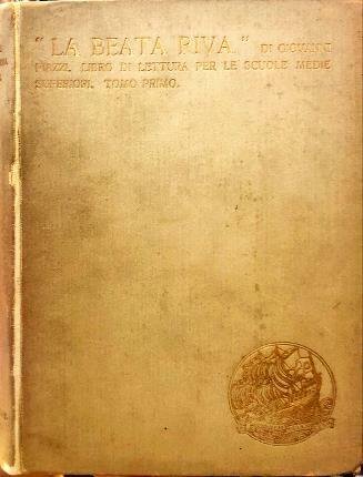 La beata riva. Manuale di letteratura e di estetica. Libro …