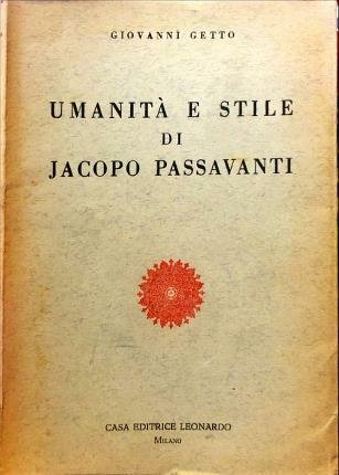 Umanità e stile di Jacopo Passavanti.
