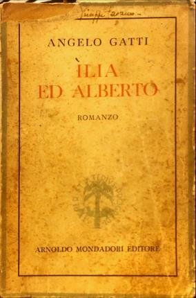 Ilia ed Alberto. Romanzo.