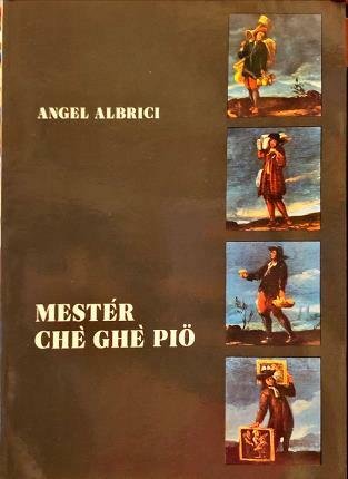 Mester chè ghè pio.