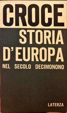 Storia d’Europa nel secolo decimonono.