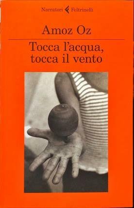 Tocca l’acqua tocca il vento.