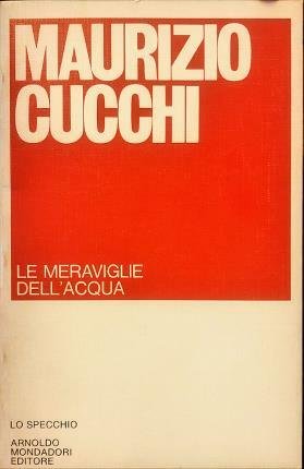 Le meraviglie dell’acqua.