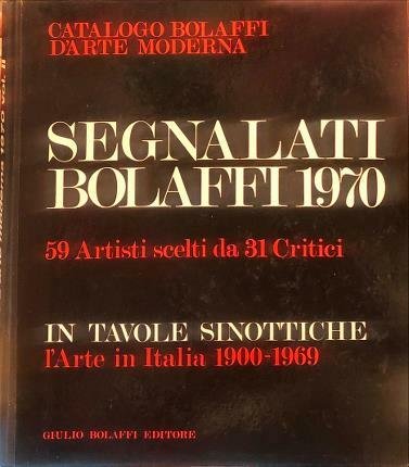 Catalogo Bolaffi d’arte moderna 1970. Volume secondo. Direzione di Luigi …