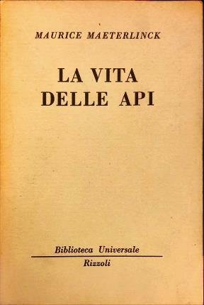 La vita delle api.