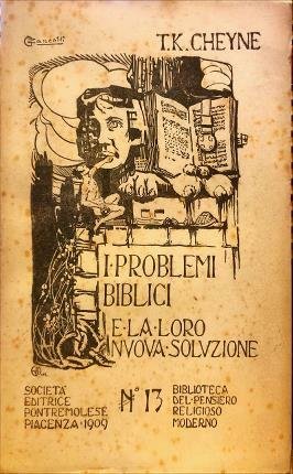 Problemi biblici e loro nuova soluzione. Il metodo storico critico …