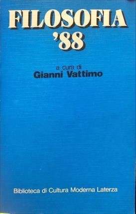 Filosofia ‘88. A cura di Gianni Vattimo.